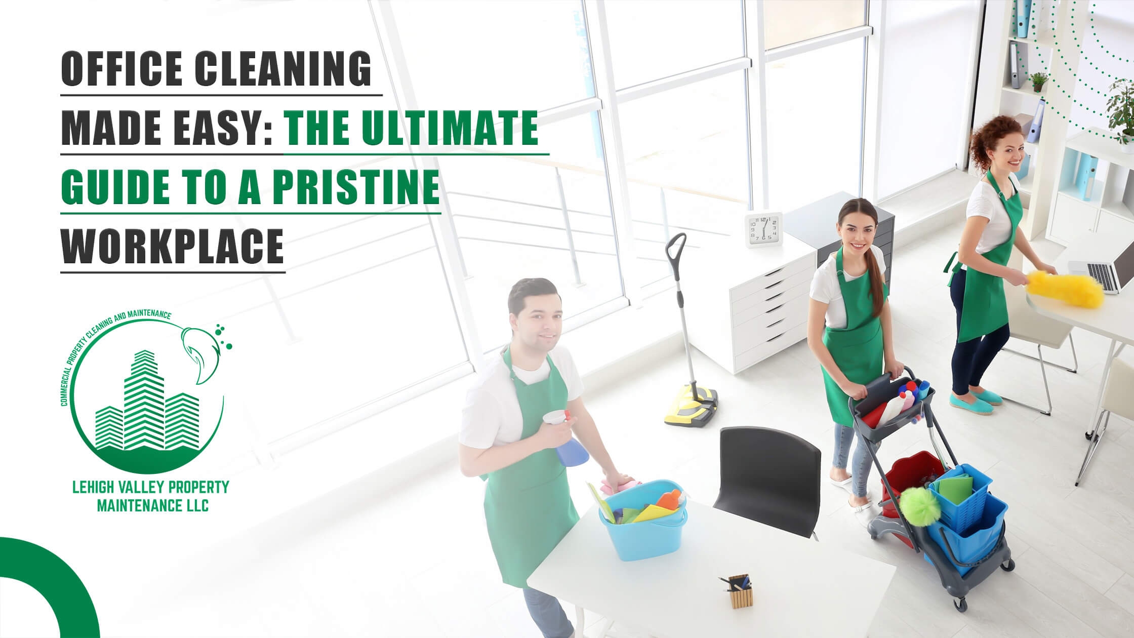 You are currently viewing Office Cleaning Made Easy: The Ultimate Guide to a Pristine Workplace