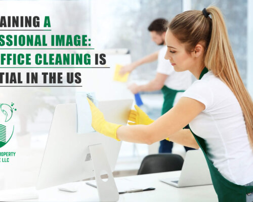 Maintaining a Professional Image: Why Office Cleaning is Essential in the US